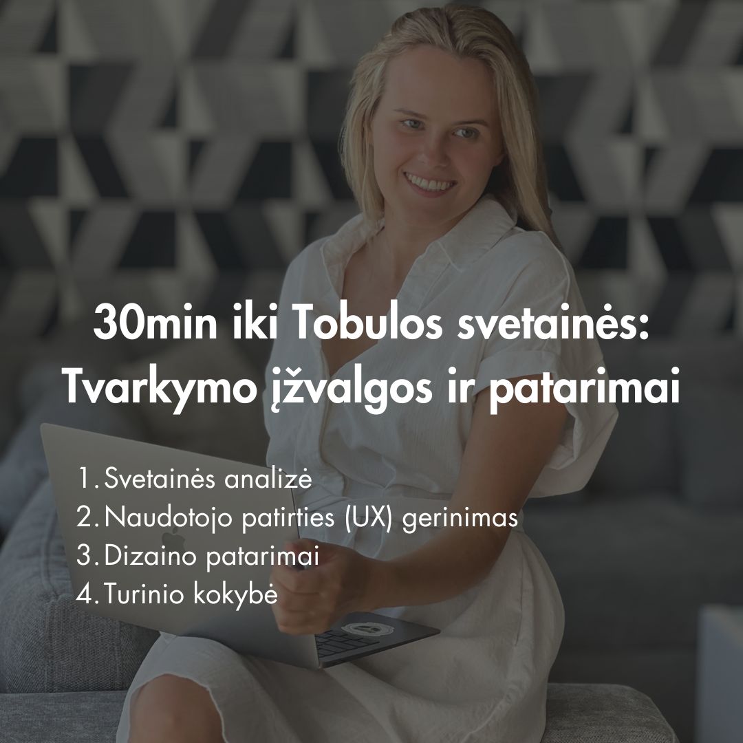 30min iki Tobulos Svetainės-Tvarkymo įžvalgos ir patarimai